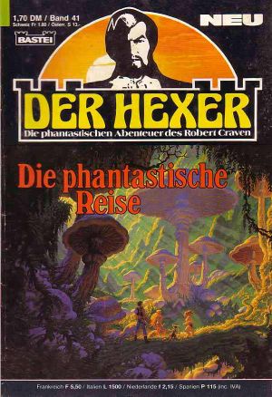 [Der Hexer · Robert Craven 41] • Die phantastische Reise